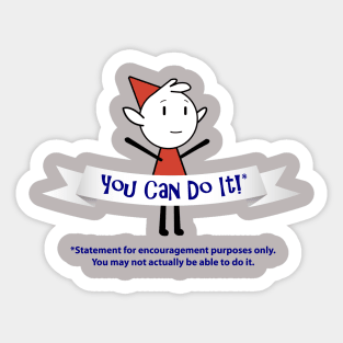 You Can Do It!* Sticker